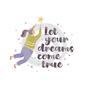 Let your dreams come true inspirational quote