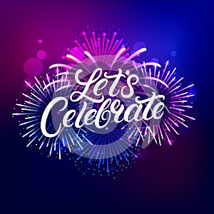 Lets Celebrate hand written lettering text photo