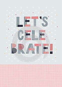 Lets celebrate lettering illustration postcard