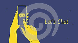 Lets chat composition drawing female hands holding phone with message. Abstract background