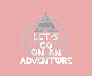 Lets go on a adventure slogan