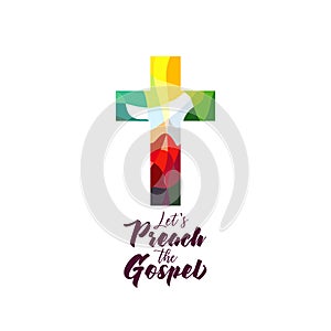 Lets preach the Gospel cross photo