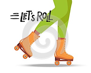 Lets Roll skating. Person skates on rollers. People rollerskater. Girl or guy legs in roller skates. Classical Roller