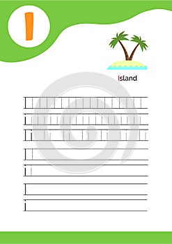 Letter I with a picture of island and seven lines of letter I writing practice. Handwriting practice and alphabet learning