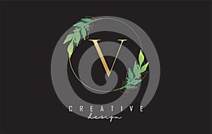 Letter V logo design with uppercase, leaf details, golden outline leaves and circle frame. Vector Illustration with Botanical