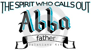 Lettering `Abba father` from galatians 4:6