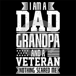 Lettering american veteran quote, dad grandpa and veteran