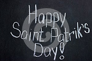 Lettering on a chalkboard Happy St. Patrick`s Day