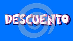 Lettering design of the Spanish word Descuento