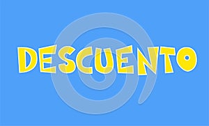 Lettering design of the Spanish word Descuento