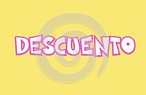 Lettering design of the Spanish word Descuento