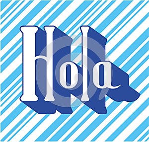 Lettering design of the Spanish word Hola