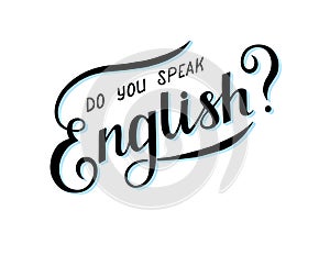 Lettering do you speak english