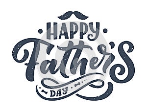 Lettering for Father`s day greeting card, great design for any purposes. Typography poster. Vector illustration