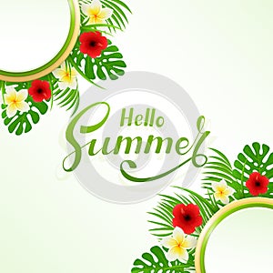 Lettering Hello Summer with flowers and palm leaves