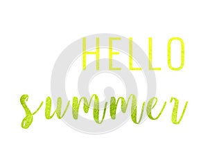 Lettering Hello Summer on a watercolor background, hand aquarelle. For banner, postcard, congratulations, background