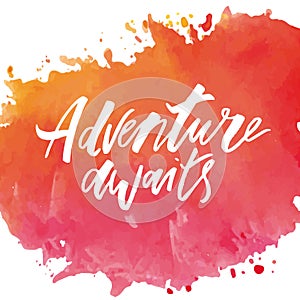 Lettering with phrase Adventure. Vector illustration. watercolor