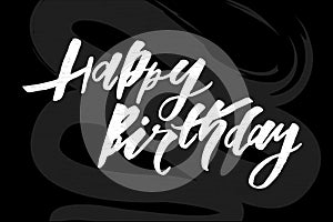 Lettering with phrase Happy Birthday. Vector illustration. chalkboard
