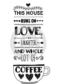 Lettering with quote about coffee.