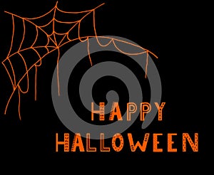 Lettering in Scandinavian style. Happy Halloween cartoon banner. Orange silhouette of spiderweb on black background