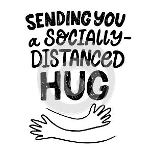 Lettering Sending you a socially distanced Hug