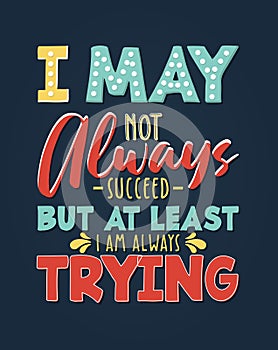 Lettering typography poster motivational quotes