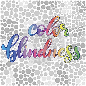 Lettering vector illustration of a word color blindness with test
