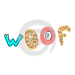 Lettering words woof. doodle on the topic of a puppy, grooming, veterinary medicine. A pattern with a fashionable color