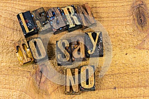 Learn to say no message letterpress