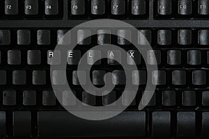 The letters on the keyboard ,R. E. L. A. X.