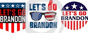 Letâ€™s Go Brandon US Flag Conservative Anti Liberal Anti Biden Logos Vector