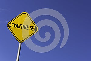 Levantine Sea - yellow sign with blue sky background