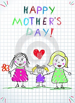Lgbt Family. Happy Mothers Day Children Drawing