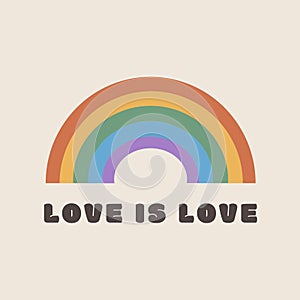 LGBT Pride Month. Gay rainbow in pastel colors with caption Love is Love. Vector card or poster during pride parade