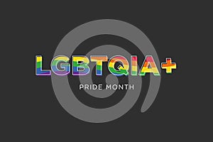 LGBTIQA pride month. Colorful rainbow lgbt flag