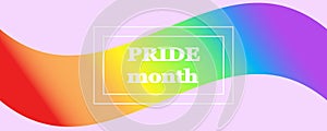 LGBTQ pride month banner. Rainbow PRIDE month with festival parades. Rainbow flag. Pride Month Text. Pride flag vector.
