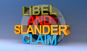 Libel and slander claim on blue