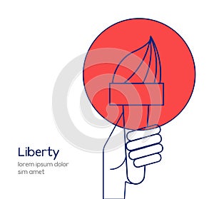 Liberty and freedom conceptual illustration. Hand with torch vector line icon.