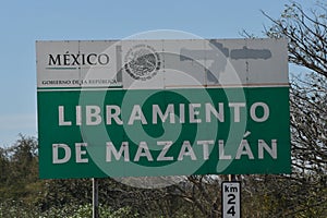 Libramiento De Mazatlan sign in Mazatlan, Mexico