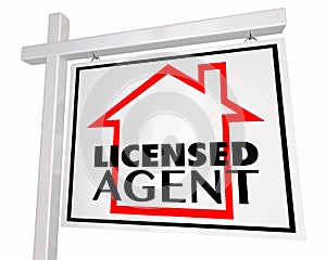 Licensed Real Estate Agent Home House Seller Sign 3d Illustration