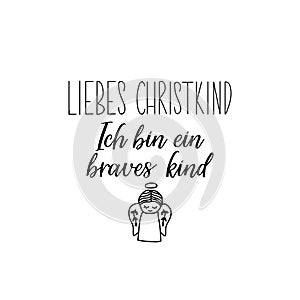 Liebes Christkind. Ich bin ein braves kind