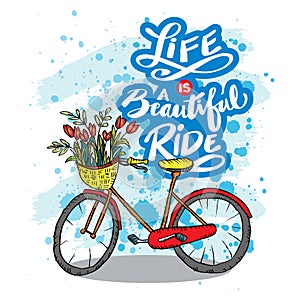 Life is a beautiful ride hand lettering.