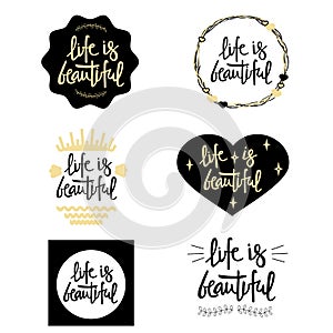 LIFE IS BEAUTIFUL SET handwritten invitation desigh