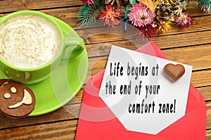 Life begin at the end of your comfort zone