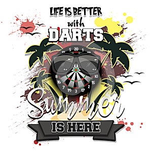 Life is better with darts. Summer is here