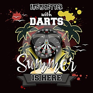 Life is better with darts. Summer is here