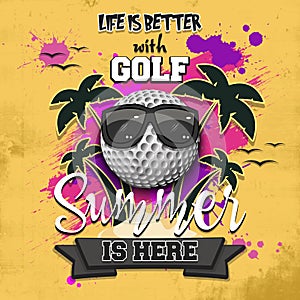 Life is better with golf. Summer is here