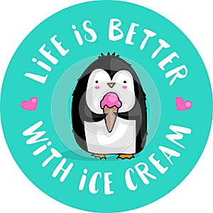 Life is better with ice cream