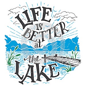 Life is better at the lake hand-lettering sign