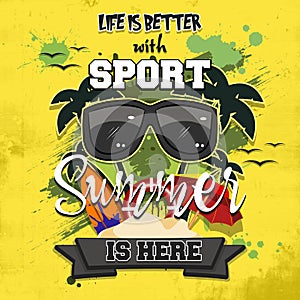 Life is better with sport. Summer is here